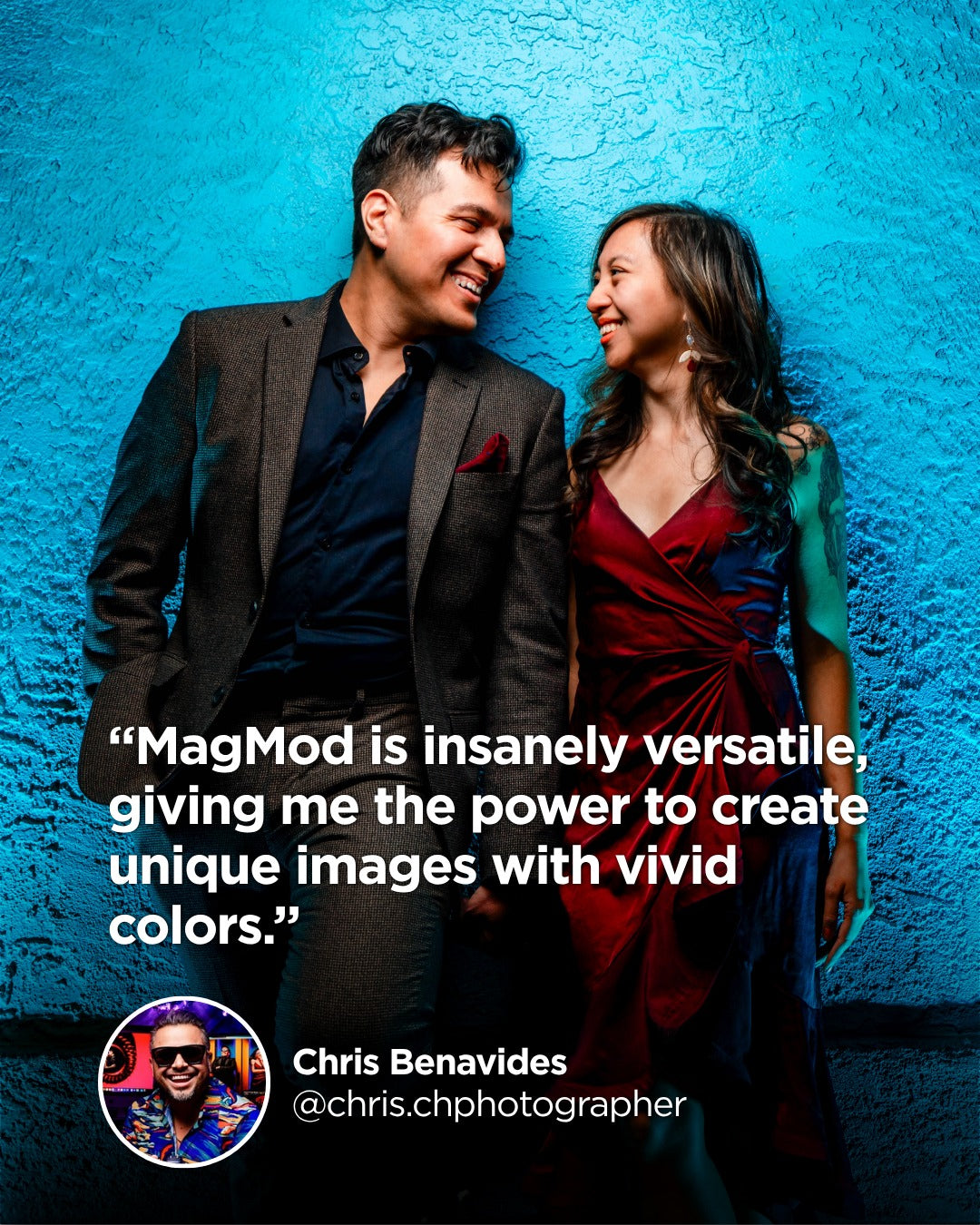 MagMod ambassador quote Chris Benavides